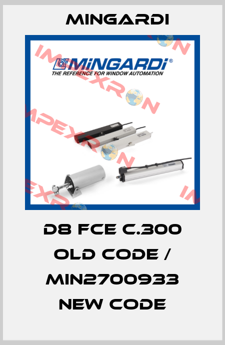 D8 FCE C.300 old code / MIN2700933 new code Mingardi