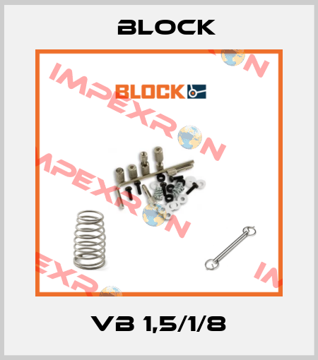 VB 1,5/1/8 Block