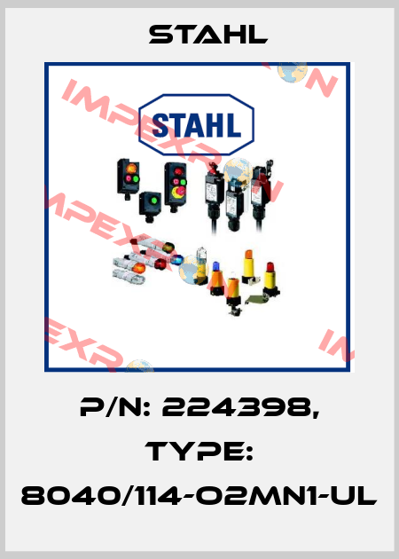 P/N: 224398, Type: 8040/114-O2MN1-UL Stahl