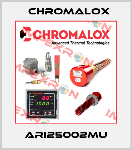 ARI25002MU Chromalox