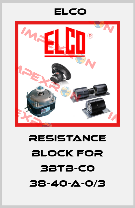 resistance block for 3BTB-C0 38-40-A-0/3 Elco