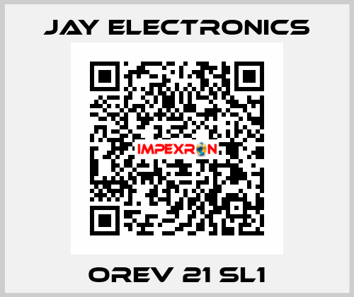 OREV 21 SL1 JAY ELECTRONICS