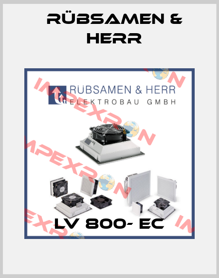 LV 800- EC Rübsamen & Herr