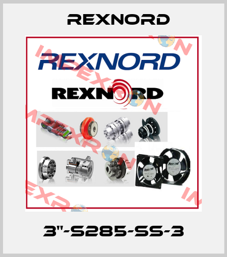 3"-S285-SS-3 Rexnord