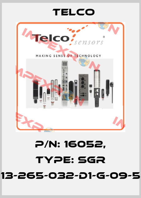 p/n: 16052, Type: SGR 13-265-032-D1-G-09-5 Telco