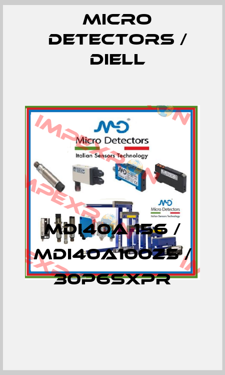 MDI40A 156 / MDI40A100Z5 / 30P6SXPR
 Micro Detectors / Diell