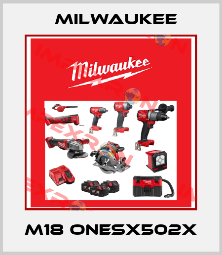 M18 onesx502x Milwaukee