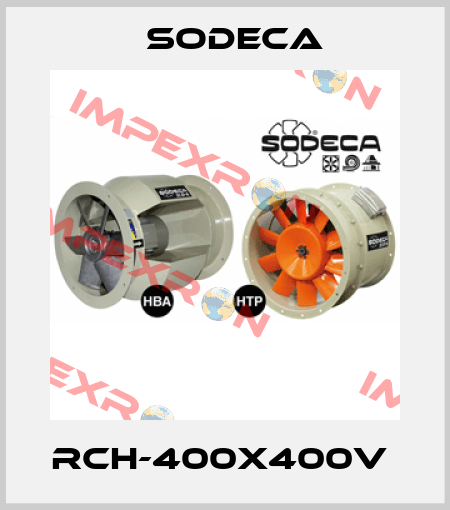 RCH-400X400V  Sodeca