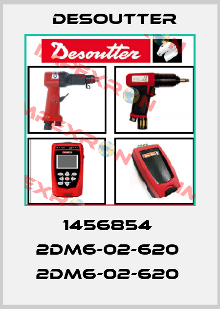 1456854  2DM6-02-620  2DM6-02-620  Desoutter