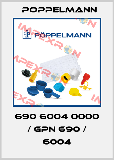 690 6004 0000 / GPN 690 / 6004 Poppelmann
