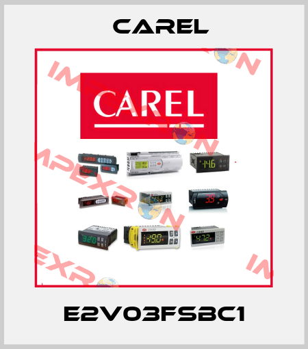 E2V03FSBC1 Carel