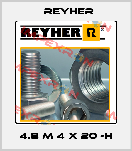 4.8 M 4 x 20 -H Reyher