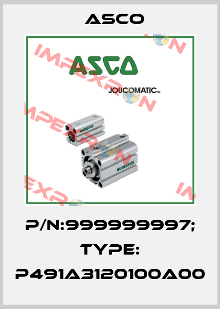 P/N:999999997; Type: P491A3120100A00 Asco