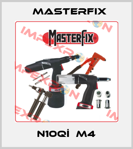 N10Qİ  M4 Masterfix