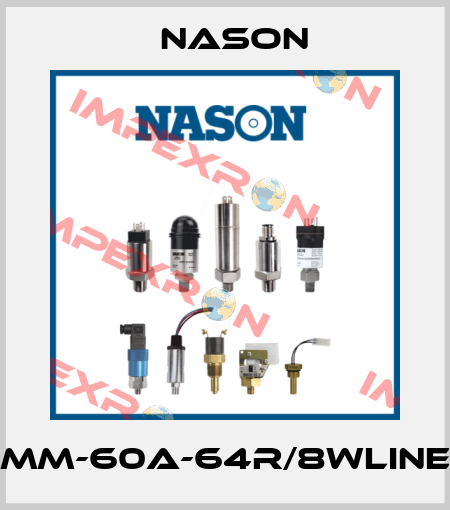 MM-60A-64R/8WLINE Nason