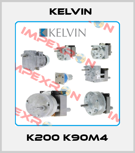 K200 K90M4 Kelvin