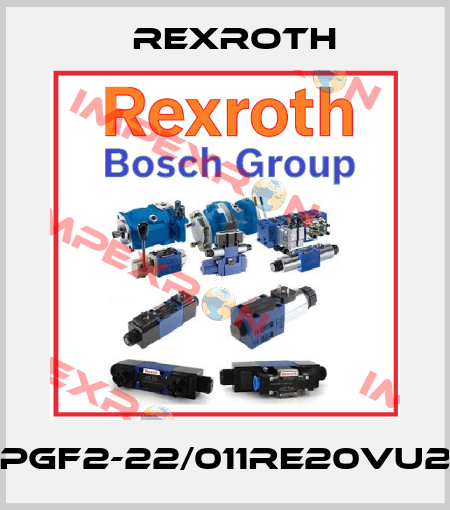 PGF2-22/011RE20VU2 Rexroth