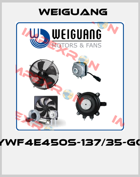 YWF4E450S-137/35-GC  Weiguang