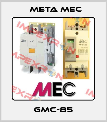 GMC-85 Meta Mec