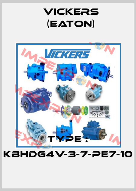 Type : KBHDG4V-3-7-pe7-10 Vickers (Eaton)