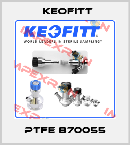 PTFE 870055 Keofitt