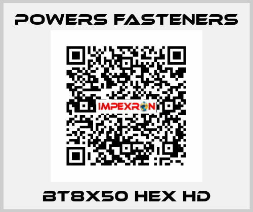 BT8X50 HEX HD Powers Fasteners