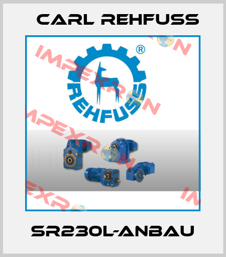 SR230L-ANBAU Carl Rehfuss