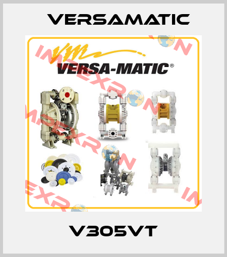 V305VT VersaMatic