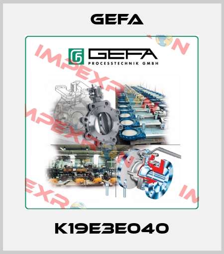 K19E3E040 Gefa