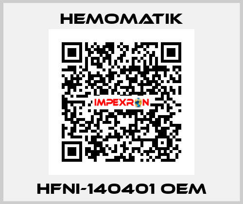 HFNI-140401 oem Hemomatik