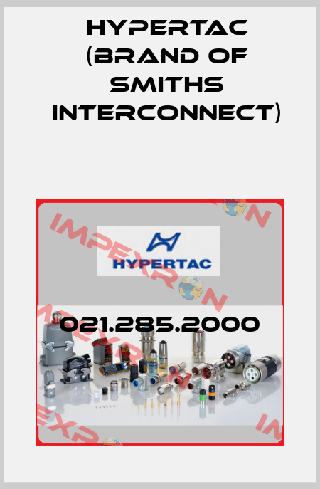 021.285.2000 Hypertac (brand of Smiths Interconnect)