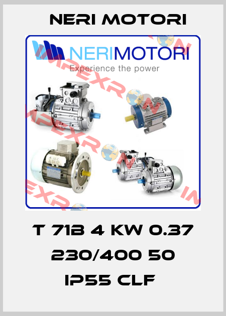 T 71B 4 KW 0.37 230/400 50 IP55 CLF  Neri Motori