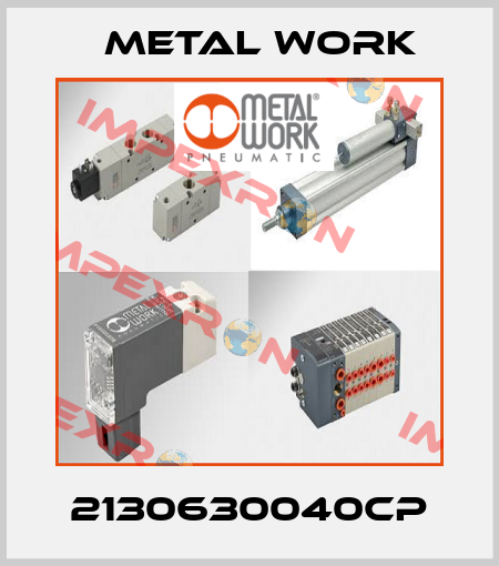2130630040CP Metal Work