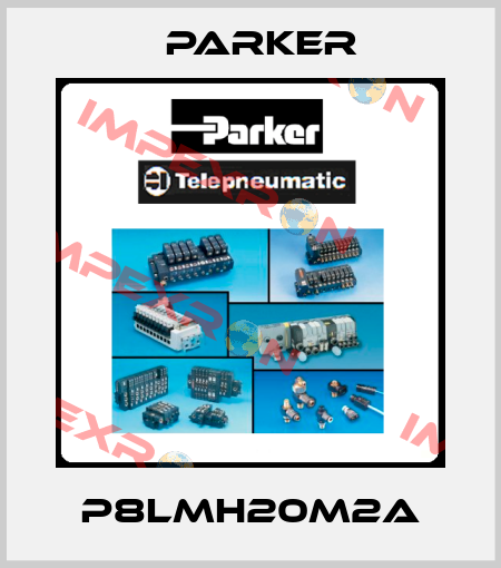 P8LMH20M2A Parker