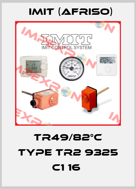 TR49/82°C TYPE TR2 9325 C1 16  IMIT (Afriso)