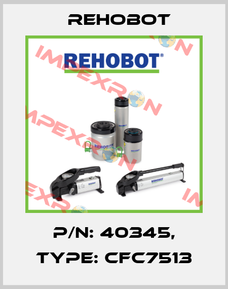 p/n: 40345, Type: CFC7513 Rehobot