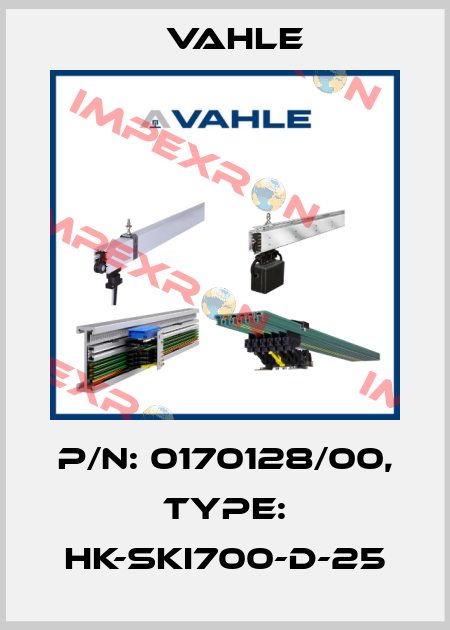 P/n: 0170128/00, Type: HK-SKI700-D-25 Vahle