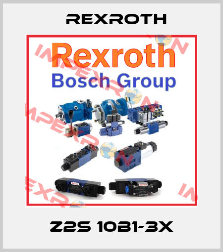 Z2S 10B1-3X Rexroth