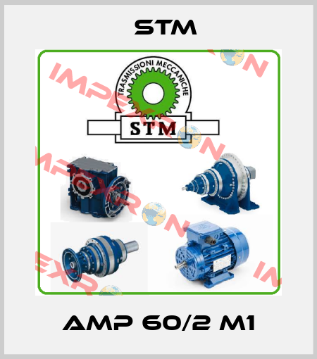 AMP 60/2 M1 Stm