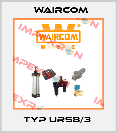 TYP URS8/3  Waircom