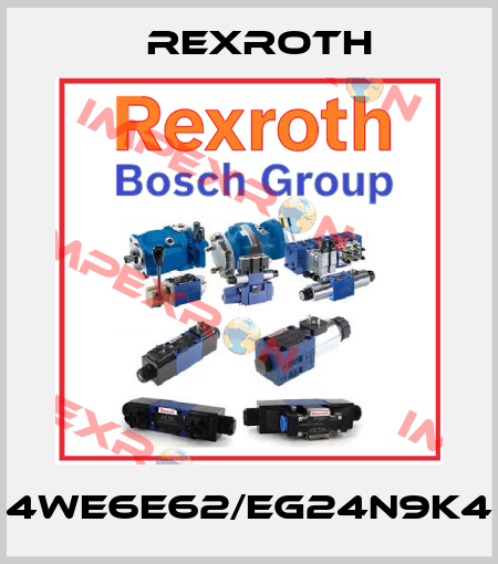 4WE6E62/EG24N9K4 Rexroth