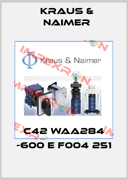 C42 WAA284 -600 E F004 251 Kraus & Naimer