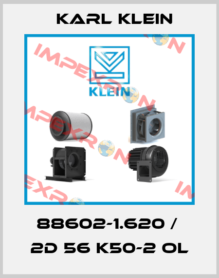88602-1.620 /  2D 56 K50-2 OL Karl Klein
