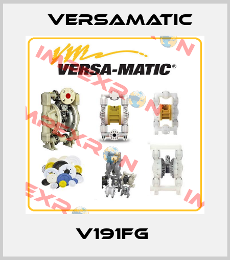 V191FG  VersaMatic