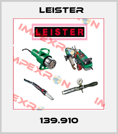 139.910 Leister