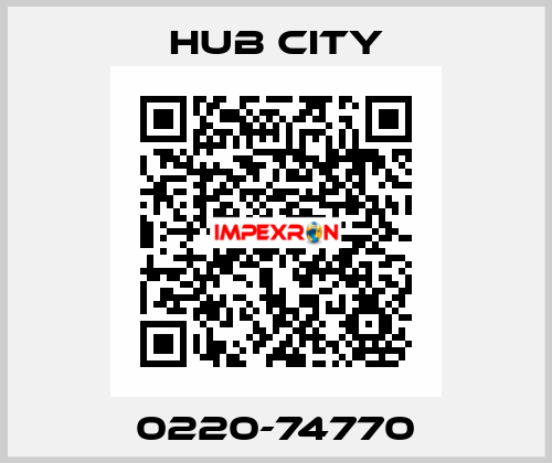 0220-74770 Hub City
