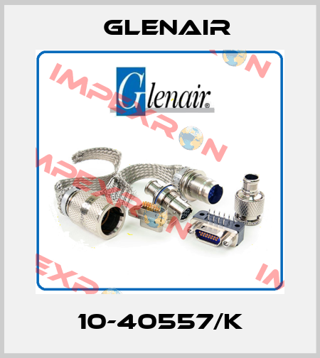 10-40557/K Glenair
