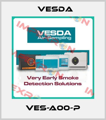VES-A00-P Vesda