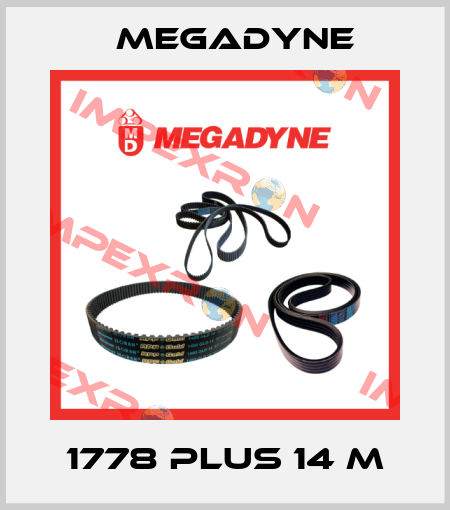1778 PLUS 14 M Megadyne
