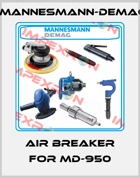 air breaker for MD-950 Mannesmann-Demag